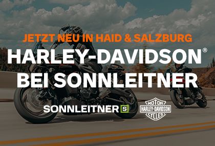 Neu bei Sonnleitner Haid & Salzburg: Harley-Davidson©