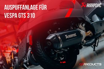 Vespa GTS 310 veredeln – mit Akrapovič
