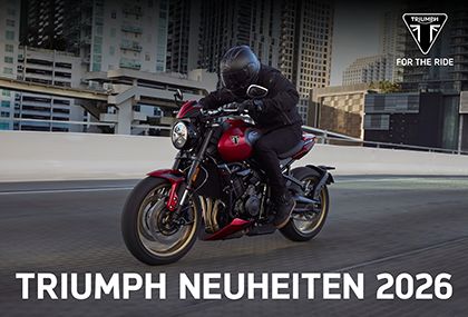 TRIUMPH NEUHEITEN 2026 - JETZT ENTDECKEN